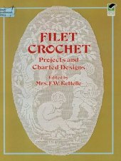 book Filet Crochet: Projects and Charted Designs