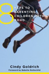 book 8 Keys to Parenting Children with ADHD (8 Keys to Mental Health)