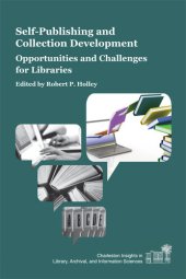 book Self-Publishing and Collection Development: Opportunities and Challenges for Libraries