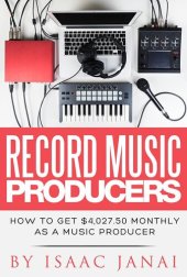 book How to Get $4,027.50 Monthly as a Music Producer