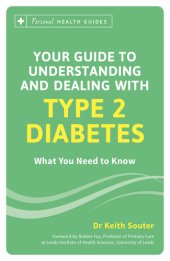 book Your Guide to Understanding and Dealing with Type 2 Diabetes: What You Need to Know