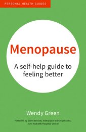 book Menopause: a Self-Help Guide to Feeling Better