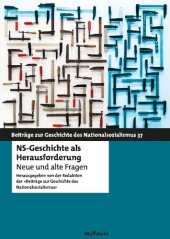 book NS-Geschichte als Herausforderung. Neue und alte Fragen