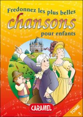 book Fredonnez Il était un petit navire et les plus belles chansons pour enfants: Comptines (Illustrations + Partitions)