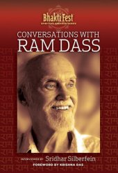 book Conversations with Ram Dass: Interviewed by Sridhar Silberfein