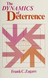 book The Dynamics of Deterrence