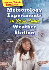 book Meteorology Experiments in Your Own Weather Station