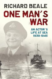 book One Man's War: An actor's life at sea 1940–45