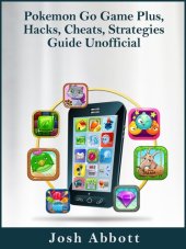 book Pokemon Go Game Plus, Hacks, Cheats, Strategies Guide Unofficial