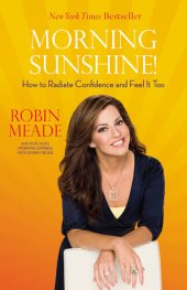 book Morning Sunshine!: How to Radiate Confidence and Feel It Too