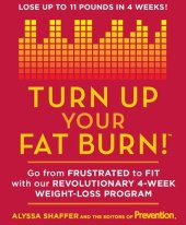 book Turn Up Your Fat Burn!: Go from frustrated to fit with our revolutionary 4-week weight-loss program!