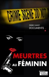 book Meurtres au féminin: Les plus grands procès de femmes