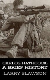 book Carlos Hathcock: A Brief History