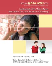 book Listening with Your Eyes: Kids Who Are Deaf and Hard of Hearing