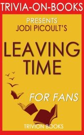 book Leaving Time: A Novel by Jodi Picoult