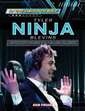 book Tyler "Ninja" Blevins: Twitch's Top Streamer with 11 Million+ Followers