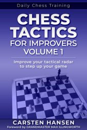 book Chess Tactics for Improvers - Volume 1