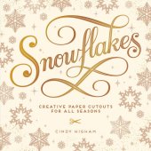 book Snowflakes: Creative Paper Cutouts for All Seasons