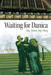 book Waiting for Danica: My Sister, My Story