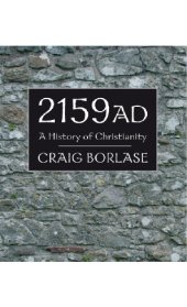 book 2159 AD: A History of Christianity