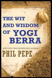 book The Wit and Wisdom of Yogi Berra