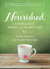 book Nourished: A Search for Health, Happiness, and a Full Night's Sleep