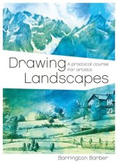 book Drawing Landscapes: A Practical Course for Artists