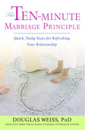 book The Ten-Minute Marriage Principle: Quick, Daily Steps for Refreshing Your Relationship