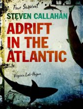 book Steven Callahan: Adrift in the Atlantic