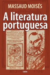 book A Literatura Portuguesa: A Literatura Portuguesa