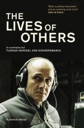 book The Lives of Others: A Screenplay