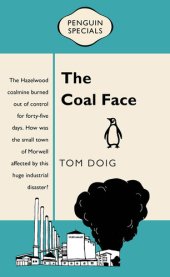 book The Coal Face: Penguin Special: Penguin Special