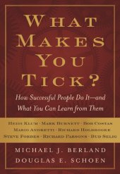 book What Makes You Tick?: How Successful People Do It--and What You Can Learn from Them