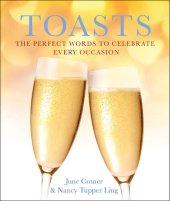 book Toasts: The Perfect Words to Celebrate Every Occasion