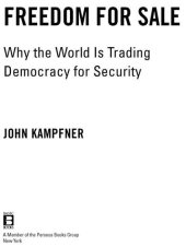 book Freedom for Sale: Why the World Is Trading Democracy for Security