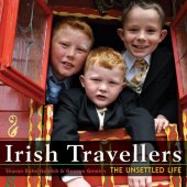 book Irish Travellers: The Unsettled Life