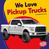 book We Love Pickup Trucks