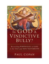 book Is God a Vindictive Bully