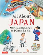 book All About Japan: Stories, Songs, Crafts and More