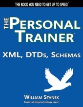 book XML, DTDs, Schemas: The Personal Trainer