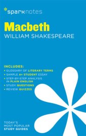 book Macbeth: SparkNotes Literature Guide