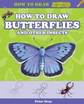 book How to Draw Butterflies and Other Insects