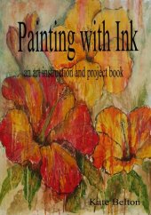 book Painting with Ink: An Art Instruction Book