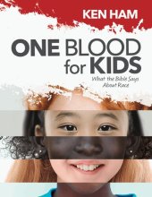 book One Blood for Kids: What the Bible Says about Race