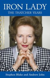 book Iron Lady: The Thatcher Years