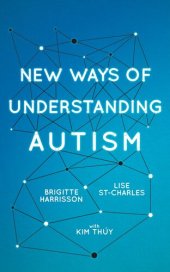 book New Ways of Understanding Autism