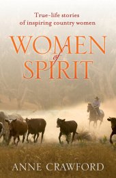 book Women of Spirit: True-life stories of inspiring country women