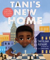 book Tani's New Home: A Refugee Finds Hope and Kindness in America