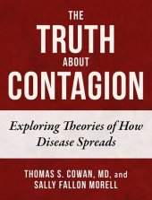 book The Truth About Contagion: Exploring Theories of How Disease Spreads