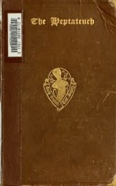 book The Old English Version of The Heptateuch, Aelfric's Treatise on the Old and New Testament, and his Preface to Genesis